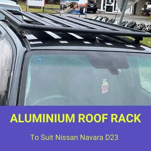 ALUMINIUM FLAT PLATFORM ROOF RACK FOR NISSAN NAVARA D23