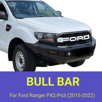 Bull Bar For Ford Ranger PX2-PX3 (2015-2022)
